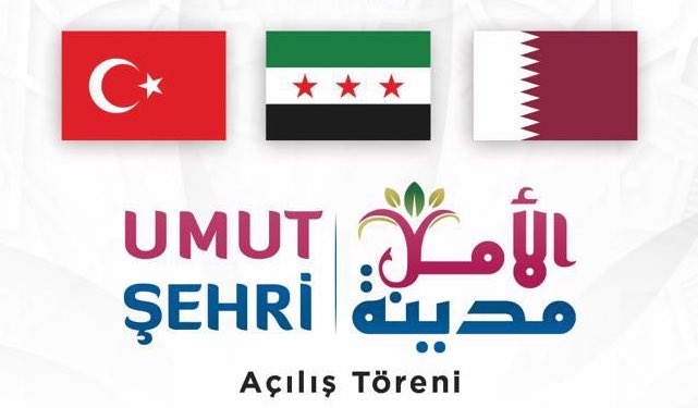 تركيا وقطر تفتتحان مشروعا تنمويا ضخما في الشمال السوري عبارة عن مدينة كبيرة متكاملة تم بناؤها بالشراكة بين هيئة الإغاثة التركية İHH و"قطر الخيرية"