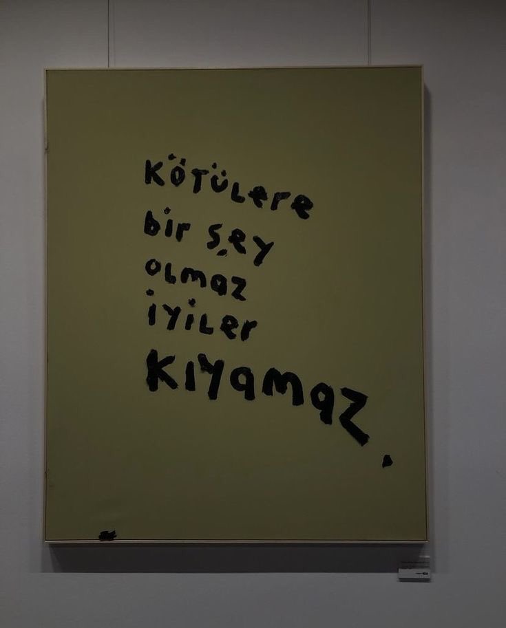 “Kötülere bir şey olmaz 
iyiler kıyamaz.”