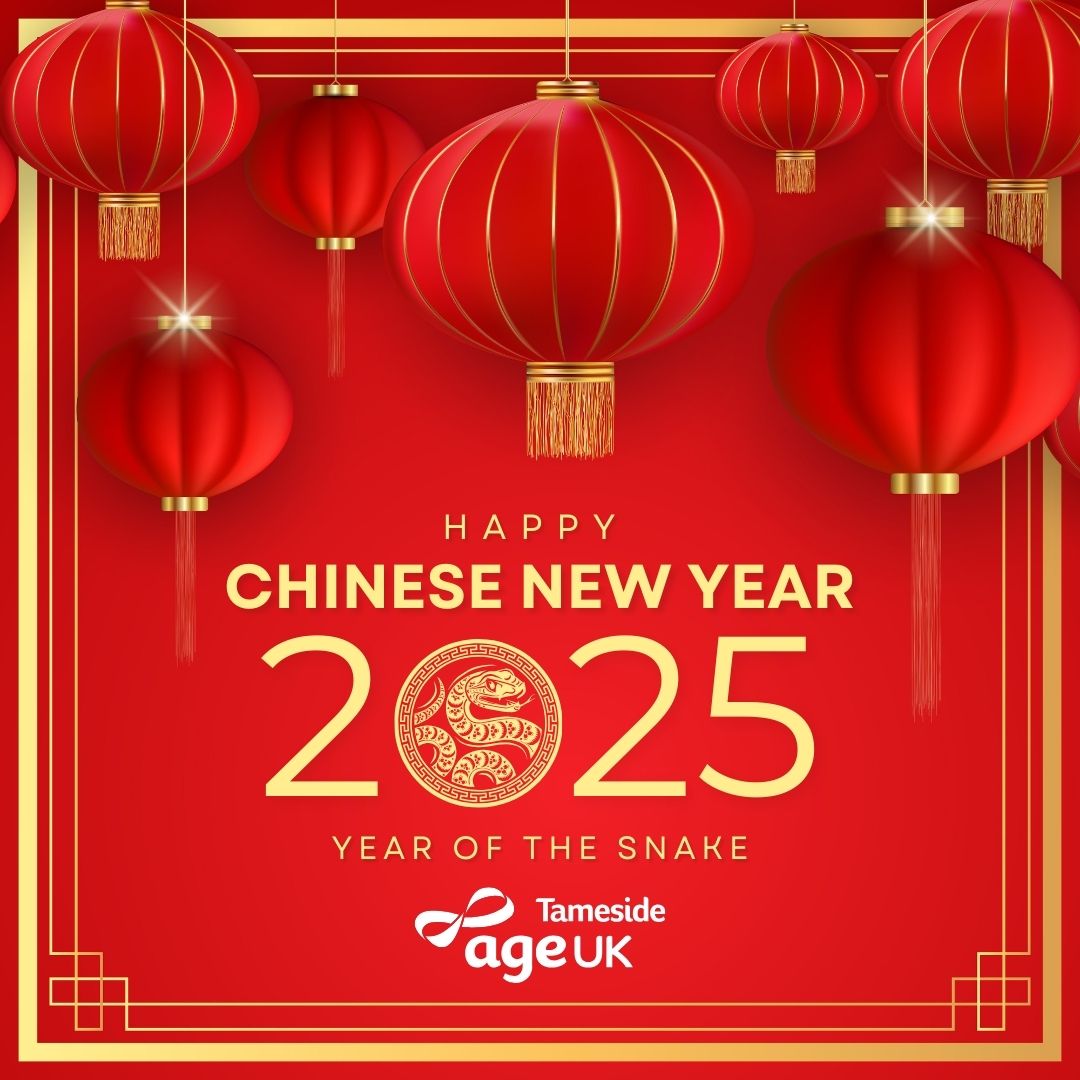 Happy #ChineseNewYear2025! This is the year of the Snake, which symbolises wisdom, transformation and opportunities for personal growth and change.
Visit our website to find out how we can support you to make this your best year yet!
ageuktameside.com