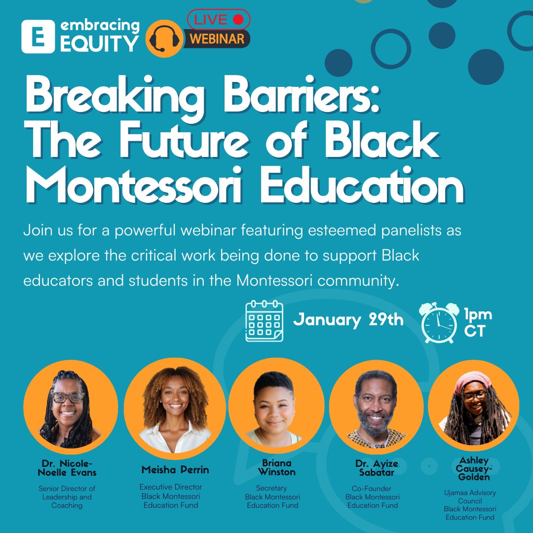 Join us for a powerful webinar featuring esteemed panelists as we explore the critical work being done to support Black educators and students in the Montessori community. 

l8r.it/djkm