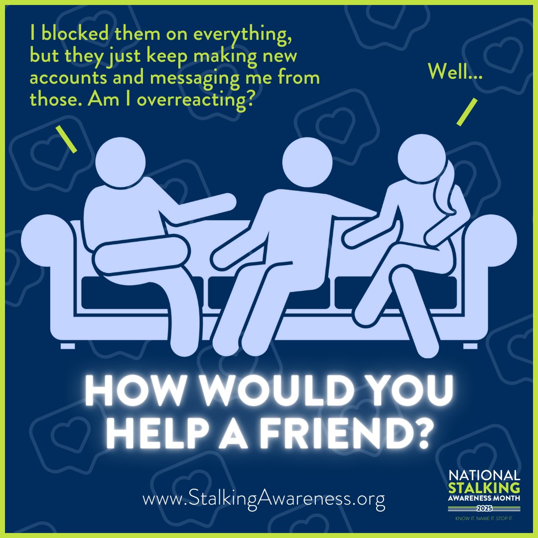 EJFHC's tweet image. Did you know? Most stalking victims confide in friends or family about their victimization before seeking formal help. A supportive social network can help mitigate the negative effects of stalking. StalkingAwareness.org/for-friends-lo…. #NSAM2025 #KnowItNameItStopIt
