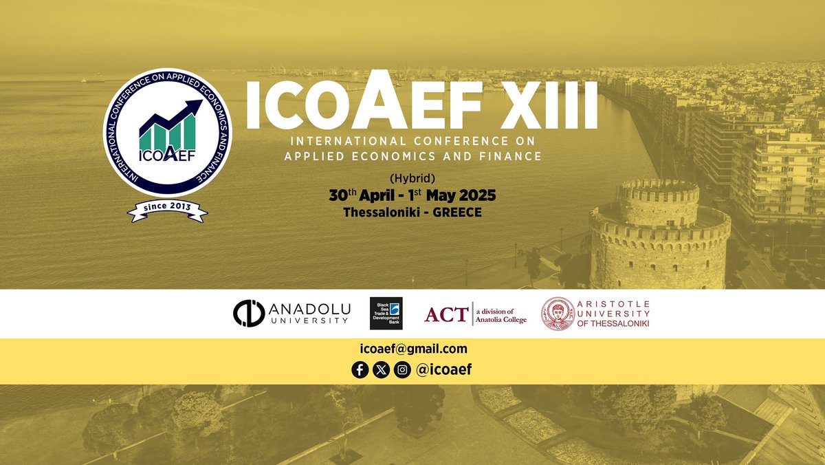 ICOAEF XIII will be held on 30th April - 1st May (Hybrid), 2025 in Thessaloniki / Greece.  The Deadline of Abstracts for Conference is 10th April 2025. For more information icoaef.com  <a href="/BSTDB/">BSTDB</a> <a href="/Anadolu_Univ/">Anadolu Üniversitesi</a> #Economics #Business #Finance #Conference