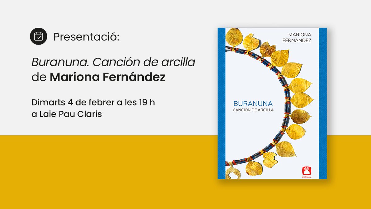 laie (@laietana) on Twitter photo 💡 La setmana vinent noves presentacions a #LaiePauClaris!
📖 Dimarts 4/02 serà el torn de 'Buranuna. Canción de arcilla', de Mariona Fernández (<a href="/EdKarwan/">Editorial Karwán</a>).
ℹ️ A càrrec de l'autora i el poeta Jesús Aguado.
👉 laie.es/ca/agenda/pres…
#AgendaLaie #LaieLlibreriaCafè 💡 La setmana vinent noves presentacions a #LaiePauClaris!
📖 Dimarts 4/02 serà el torn de 'Buranuna. Canción de arcilla', de Mariona Fernández (<a href="/EdKarwan/">Editorial Karwán</a>).
ℹ️ A càrrec de l'autora i el poeta Jesús Aguado.
👉 laie.es/ca/agenda/pres…
#AgendaLaie #LaieLlibreriaCafè