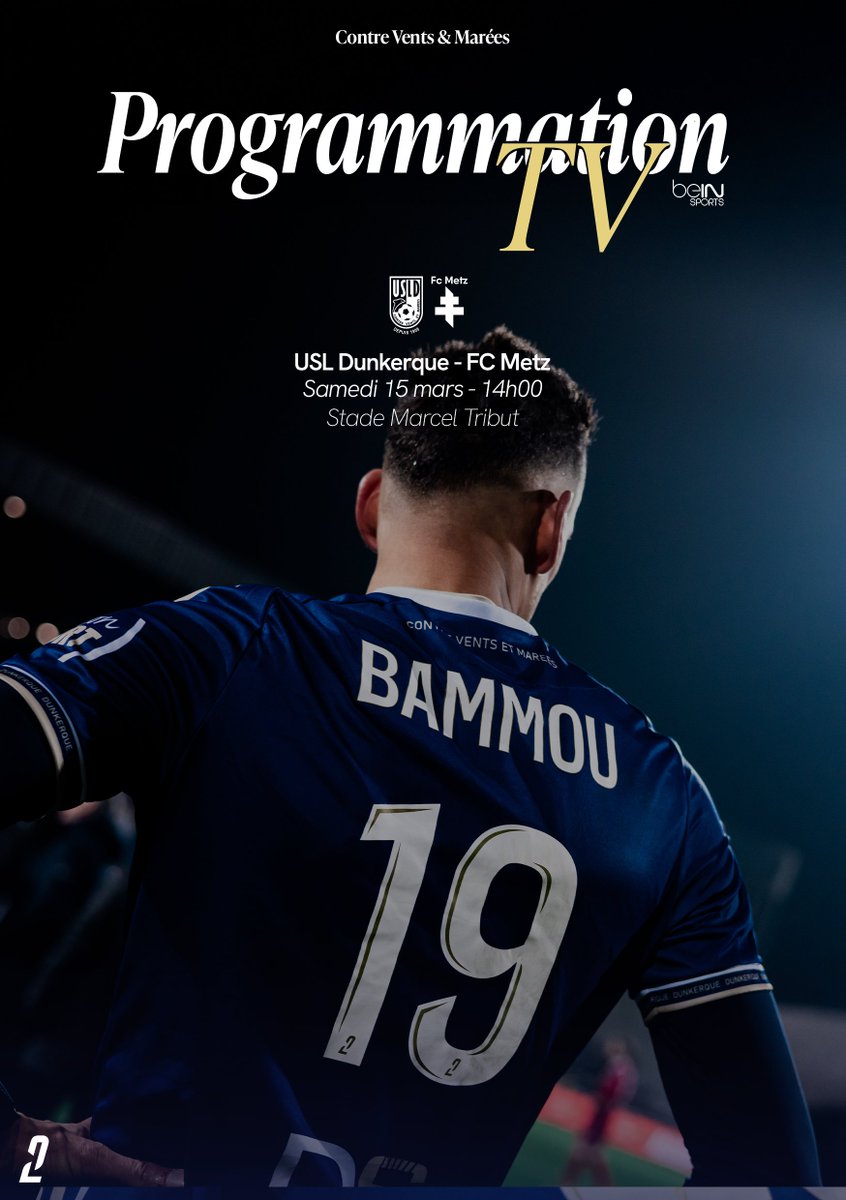 USL DUNKERQUE ๐ฌ (@usldunkerque) on Twitter photo ๐ฃ๐ฟ๐ผ๐ด๐ฟ๐ฎ๐บ๐บ๐ฎ๐๐ถ๐ผ๐ป ๐ง๐ฉ
๐ <a href="/FCMetz/">FC Metz โจ</a>
๐๏ธ Samedi 15 mars 2025
โ๏ธ 14h00
๐๏ธ Stade Marcel Tribut
๐ฑ En live sur notre application mobile, Facebook & X
๐บ Diffusรฉ sur <a href="/beinsports_FR/">beIN SPORTS</a>
#TeamUSLD ๐ฃ๐ฟ๐ผ๐ด๐ฟ๐ฎ๐บ๐บ๐ฎ๐๐ถ๐ผ๐ป ๐ง๐ฉ
๐ <a href="/FCMetz/">FC Metz โจ</a>
๐๏ธ Samedi 15 mars 2025
โ๏ธ 14h00
๐๏ธ Stade Marcel Tribut
๐ฑ En live sur notre application mobile, Facebook & X
๐บ Diffusรฉ sur <a href="/beinsports_FR/">beIN SPORTS</a>
#TeamUSLD