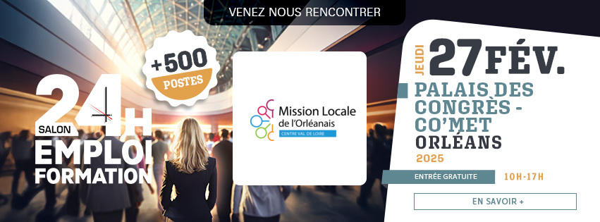 La Mission Locale de l'Orléanais sera présente sur ce salon. Venez nous rencontrer...