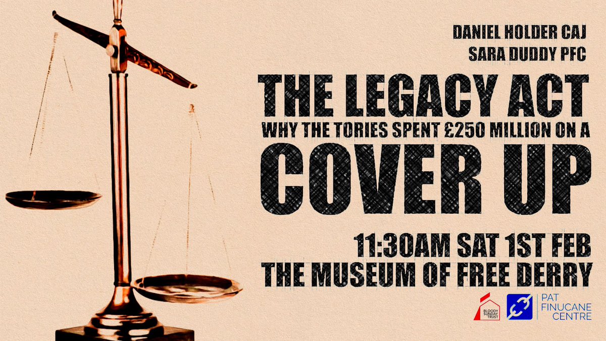 THE LEGACY ACT : WHY THE TORIES SPENT £250 MILLION ON A COVER UP 

⏰11:30am 
📍Museum of Free Derry 
🗓️‼️This Saturday ‼️

🗣️Presented by Daniel Holder Director of Committee on <a href="/CAJNi/">CAJ</a> &amp; Sara Duddy  Advocacy Support Worker, <a href="/FinucaneCentre/">Pat Finucane Centre</a> . 

 #LegacyAct #OneWorldOneStruggle