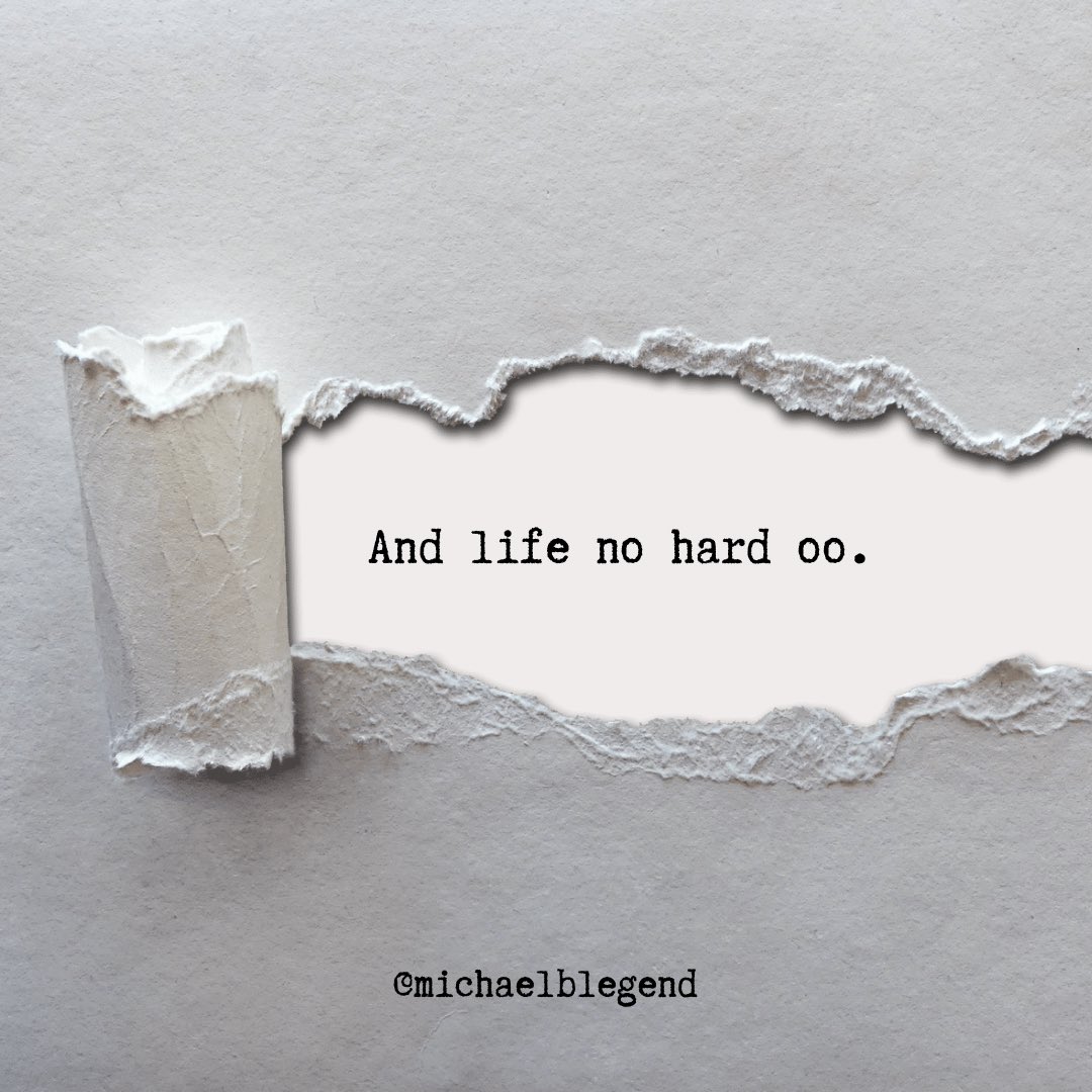michaelblegend's tweet photo. Life no hard. #michaelblegend #impactseries #life https://t.co/t61n1h1OpZ