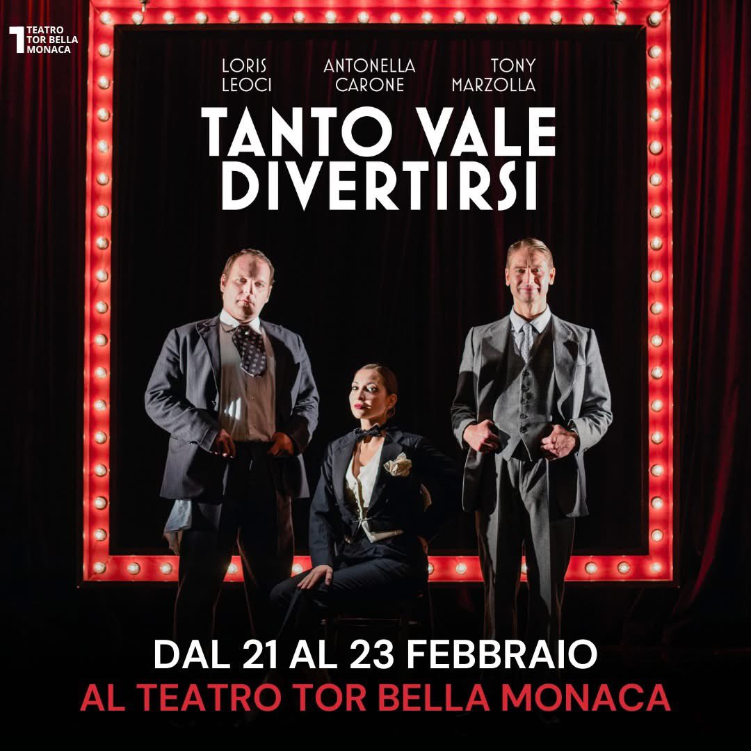 🎭 TANTO VALE DIVERTIRSI
📅 DAL 21 AL 23 FEBBRAIO
🎞️ UNO&amp;Trio
✨ Progetto, regia e interpretazione Antonella Carone, Tony Marzolla, Loris Leoci

🎫 Prenota ora ► tinyurl.com/39x7yhrk
ℹ️ Info ► tinyurl.com/3axaww8m