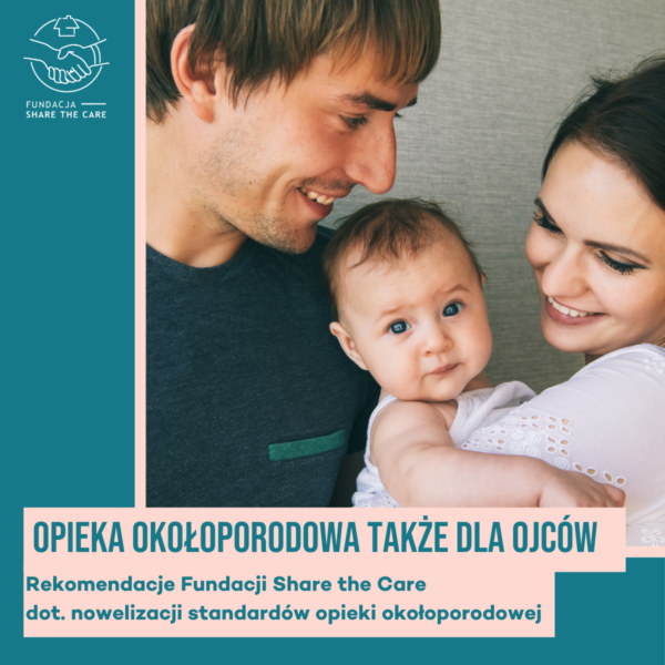 rekomendacje fundacji share the care odnośnie nowelizacji opieki okołooporodowej.
link: sharethecare.pl/rekomendacje-d…