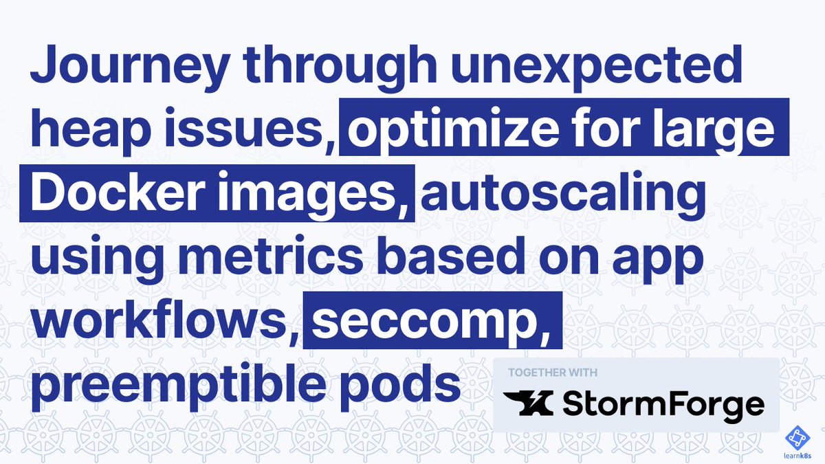 Learnk8s (@learnk8s) on Twitter photo This week on the Learn Kubernetes Weekly:
💥 Journey through unexpected heap issues
🐳 Optimize large Docker images
📈 Autoscaling using metrics based on workflows
🔎 seccomp
🛑 Preemptible pods
Read it now: learnk8s.io/issues/116
🌟 <a href="/StormForgeIO/">StormForge</a> This week on the Learn Kubernetes Weekly:
💥 Journey through unexpected heap issues
🐳 Optimize large Docker images
📈 Autoscaling using metrics based on workflows
🔎 seccomp
🛑 Preemptible pods
Read it now: learnk8s.io/issues/116
🌟 <a href="/StormForgeIO/">StormForge</a>