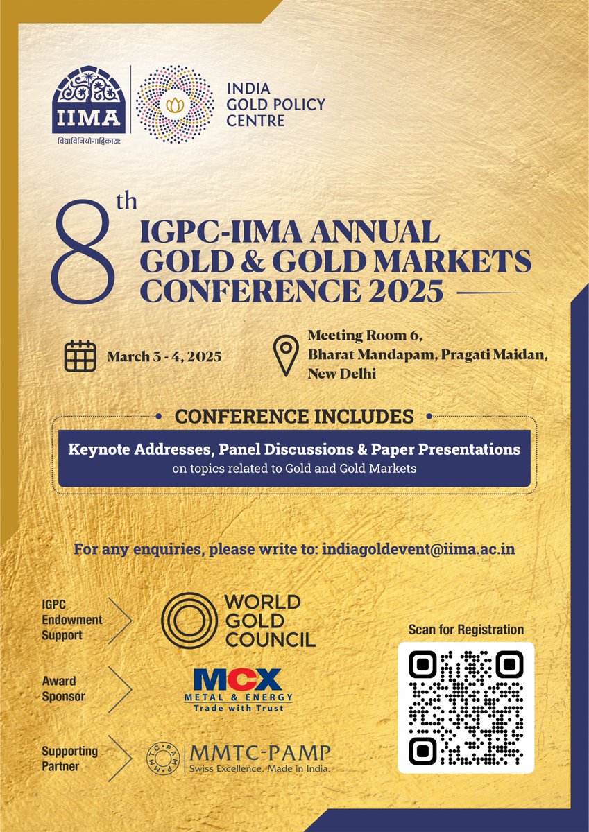 A Golden Opportunity for all Gold Enthusiasts, Researchers and Academicians!

Registration is open for the 8th IGPC-IIMA Annual GGM Conference (supported by World Gold Council , Multi Commodity Exchange of India Ltd. &amp; MMTC-PAMP India Private Limited). 

payments.iima.ac.in/online/pg/171