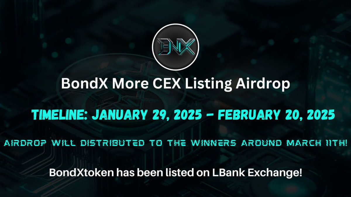 💵Our Airdrop Is Live!

Participate in our official #Airdrop and earn 2 BondX (~$4) tokens.

Airdrop:
t.me/BondXLbankAird…

The airdrop rewards will be distributed to the winners around March 11th!

BONDX is supported by the VC company FD LABS!

The top 100 referrals will each