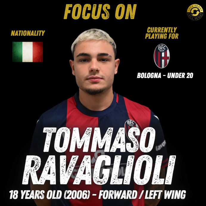 LucaScoutFM's tweet image. Focus On Tommaso #Ravaglioli. Oggi un focus sull&apos;attaccante (di regola anche esterno di sinistra a piede invertito) di 18 anni (classe 2006) del #Bologna U20. Qualche statistica e posizionamento nel Ranking Campionato Primavera 1.  Video su: youtu.be/1qKk52eAyKw?si… via @YouTube