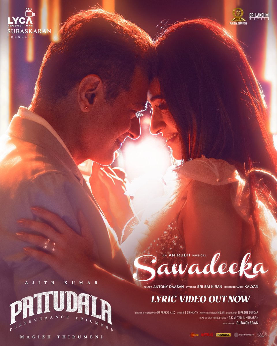 It’s time to vibe! 🕺💃 #Sawadeeka ❤️ in Telugu from PATTUDALA is OUT NOW. ▶️ Tune in and trip on! 🎧

🔗 youtu.be/zkYxID1uqA0 ️

FEB 6th 🗓️ in Cinemas Worldwide 📽️✨
#VidaaMuyarchi  #Pattudala #AjithKumar