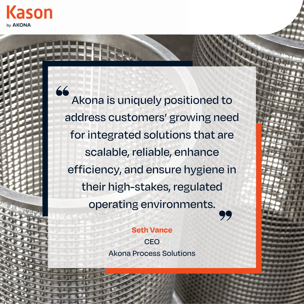 Experience scalable, reliable solutions with Kason by Akona Process Solutions!

For more information on our exciting new merger, please visit hubs.ly/Q034gqM20.