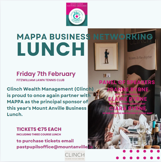 Clinch Wealth Management (Clinch) is proud to once again partner with MAPPA as the principal sponsor of this year's Mount Anville Business Lunch. 

mountanvillepastpupils.com/mount-anville-…