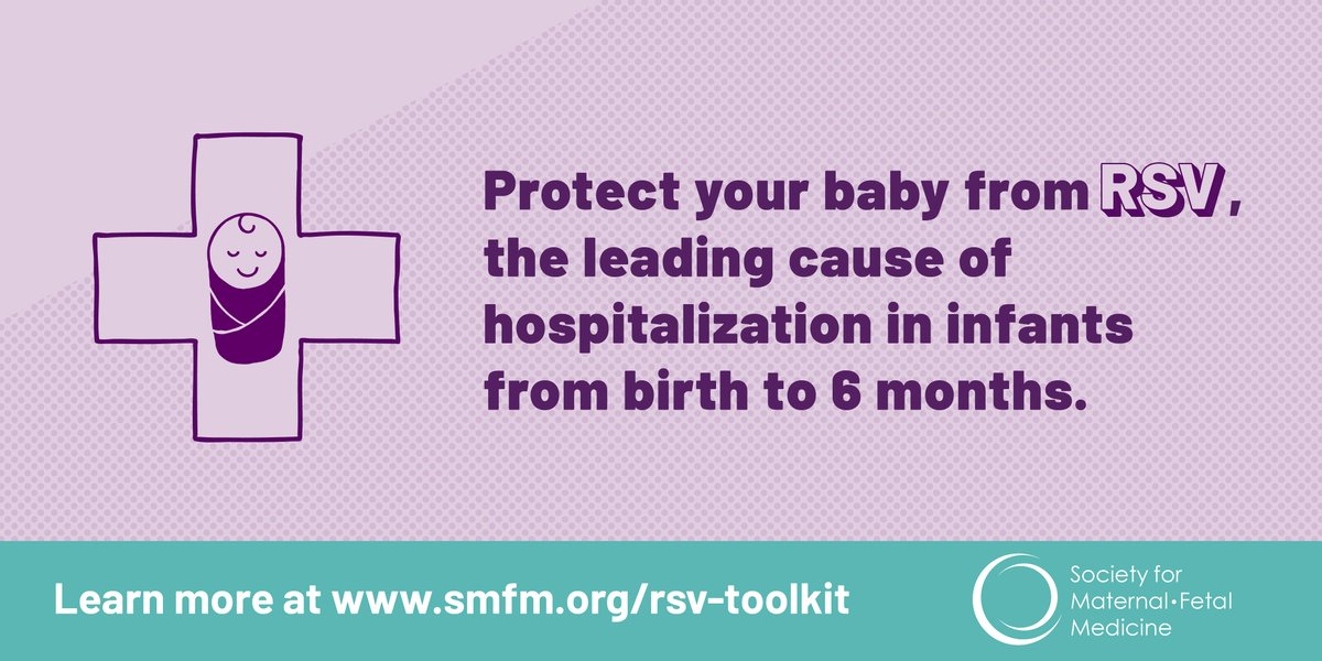 Help your patients learn more about # RSV and how they can protect themselves and baby during RSV season. Learn more at smfm.org/rsv-toolkit