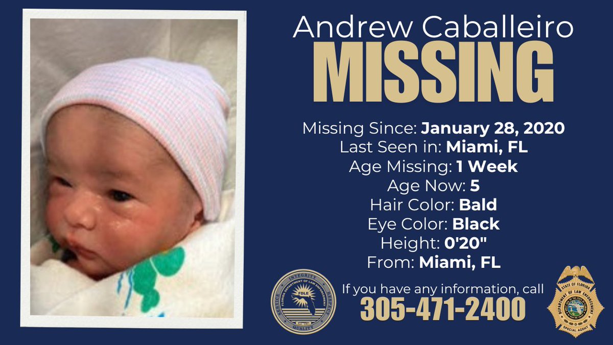 fdlepio's tweet photo. 5 Years Missing: Andrew Caballeiro AMBER Alert Still Active

This week 5 years ago, an AMBER Alert was issued for baby ANDREW CABALLEIRO, and the #FLAMBER Alert is still active.

Baby Andrew was just one week old when he was kidnapped from the 21900-block area of Southwest 187th Avenue in Miami. His abductor was found deceased soon after.

Anyone with information that may help locate Andrew is urged to call the Miami-Dade Police Department at 305-471-2400 or 911. #HelpUsFindAndrew #StillMissing #Unsolved