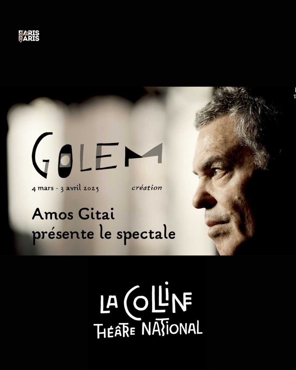 Paris Paris (@parisparisfr) on Twitter photo À ne pas rater, théâtre. Amos Gitaï retourne à <a href="/lacolline_tn/">La Colline</a> avec un nouveau spectacle inspiré de sa trilogie cinématographique sur le Golem, présenté du 4 mars au 3 avril 2025.
▪️colline.fr/spectacles/gol…
▪️« Avec cette création théâtrale, le dramaturge israélien superpose cet À ne pas rater, théâtre. Amos Gitaï retourne à <a href="/lacolline_tn/">La Colline</a> avec un nouveau spectacle inspiré de sa trilogie cinématographique sur le Golem, présenté du 4 mars au 3 avril 2025.
▪️colline.fr/spectacles/gol…
▪️« Avec cette création théâtrale, le dramaturge israélien superpose cet