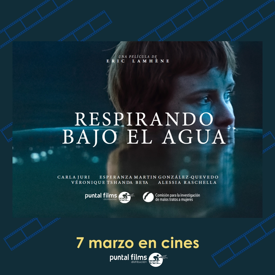 🌊 Estreno de RESPIRANDO BAJO EL AGUA - 7 de marzo 💜
Una conmovedora historia de lucha y sororidad donde Emma y otras mujeres luchan por recuperar su vida. Parte de la recaudación será donada para apoyar a mujeres maltratadas. 🎬

#8Marzo #RespirandoBajoElAgua #CineConCausa