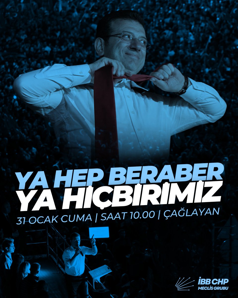TBB ve İBB Başkanımız Ekrem İmamoğlu, Çağlayan Adliyesi’nde ifade verirken yanında olacağız.

Kurtuluş yok tek başına; ya hep beraber ya hiçbirimiz!

🗓️ 31 Ocak Cuma
🕙 Saat 10.00
📍 Çağlayan