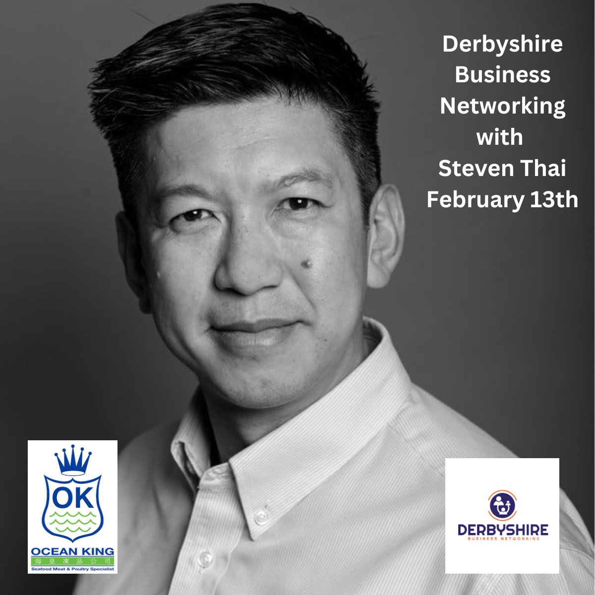 We’re thrilled to announce that Steven Thai of Ocean King Ltd will be hosting our next Derbyshire Business Networking event!

Event Details:
🐟 13th February
🍤 Ocean King, Derby DE24 8ZF
🍲4:30 – 6:30 pm

Just £12.50  Limited spaces, grab your ticket: bit.ly/StevenThai