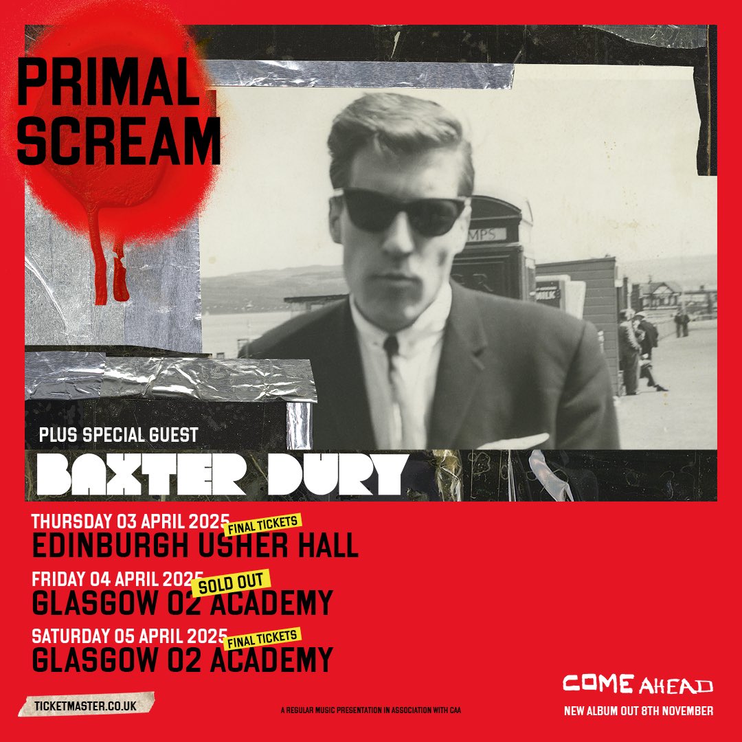 Regular Music (@regularmusicuk) on Twitter photo LAST chance for tickets to see <a href="/ScreamOfficial/">Primal Scream</a> on the Come Ahead tour in April!
With <a href="/baxterdury/">baxter dury</a> opening.
🎟️ Tickets from <a href="/theusherhall/">Usher Hall</a> & <a href="/O2AcademyGla/">O2 Academy Glasgow</a> LAST chance for tickets to see <a href="/ScreamOfficial/">Primal Scream</a> on the Come Ahead tour in April!
With <a href="/baxterdury/">baxter dury</a> opening.
🎟️ Tickets from <a href="/theusherhall/">Usher Hall</a> & <a href="/O2AcademyGla/">O2 Academy Glasgow</a>