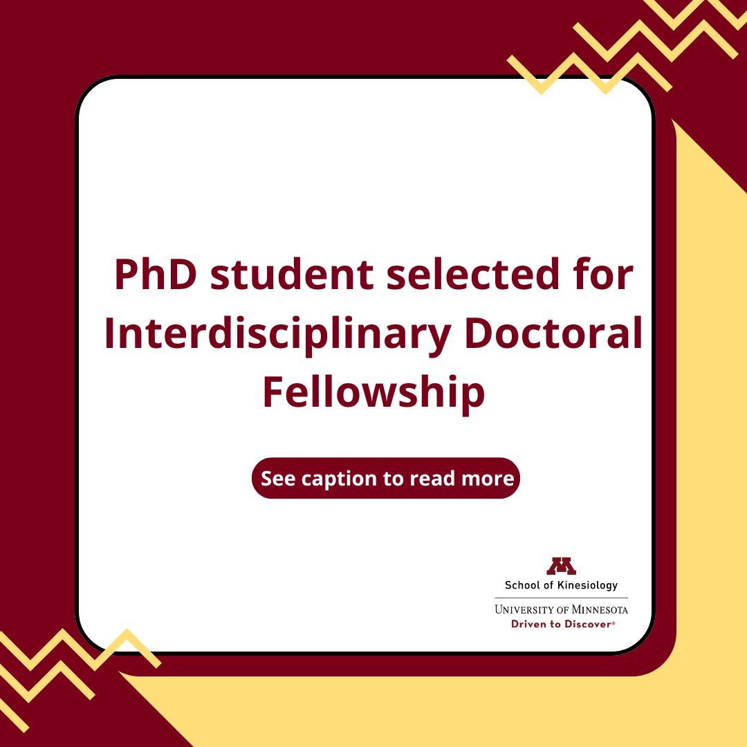 Desmond Asante, second year PhD student in the School of Kinesiology, directed by Rachel Hawe, PhD, was selected for the Interdisciplinary Doctoral Fellowship for 2025-2026.  Read more: kin.umn.edu/phd-student-se…