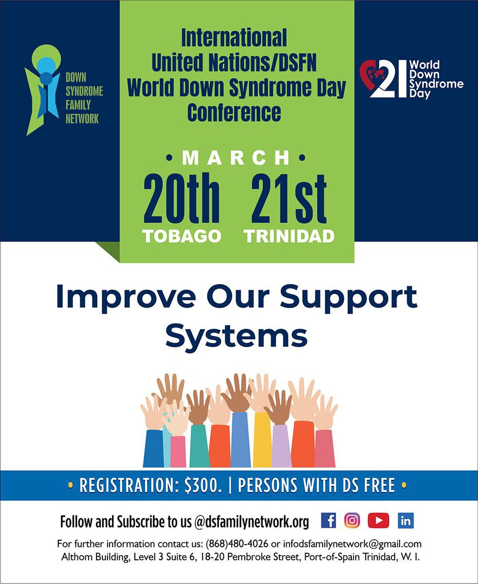 2025 United Nations DSFN World Down Syndrome Day Conference! 🌍✨
📅 March 20th - Tobago | March 21st - Trinidad
An empowering event filled with insightful discussions and more! 

🎟️ Registration: $300
💙 Self-advocates: Free

#ImproveOurSupportSystems #DownSyndromeAwareness