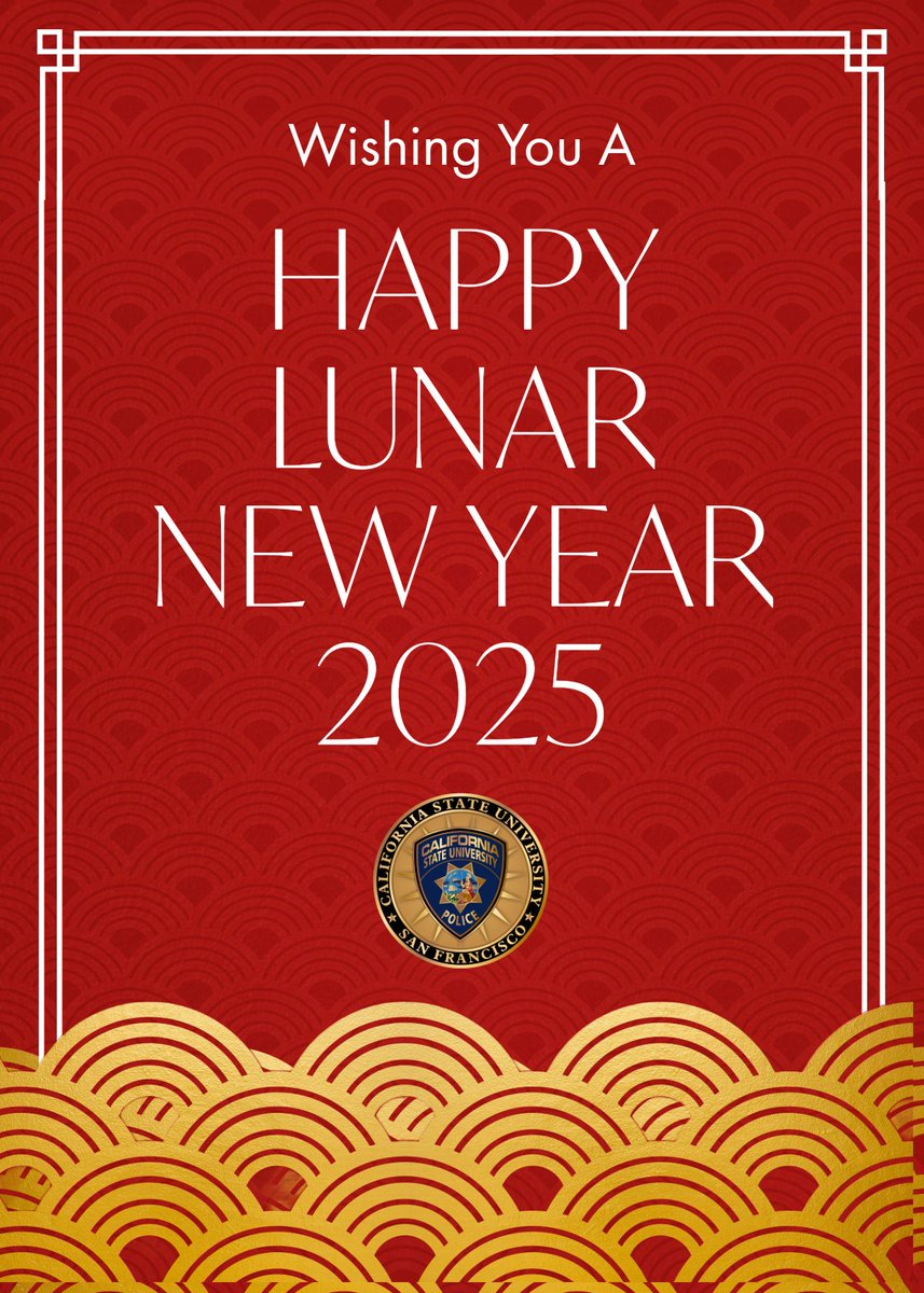 Happy #LunarNewYear! Let’s make this year as memorable as it gets. Wishing you good health and happiness in the Year of the Snake.

#SfStatePD