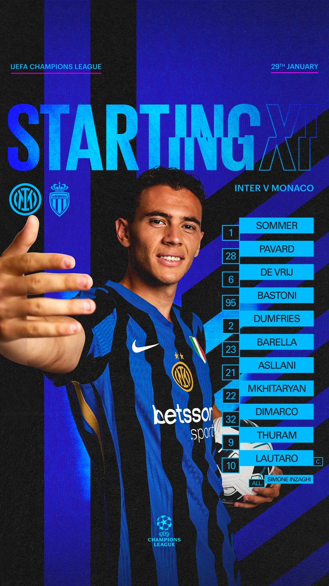 InterClub1908's tweet image. #INTER (3-5-2): 1 Sommer; 28 Pavard, 6 De Vrij, 95 Bastoni; 2  Dumfries, 23 Barella, 21 Asllani, 22 Mkhitaryan, 32 Dimarco; 9 Thuram,  10 Lautaro.
All:Inzaghi
Formazione ufficiale @Inter di #InterMonaco #UCL
@ChampionsLeague
SEMPRE #FORZAINTER #AMALA !!!
💪🏻⚫🔵🖤💙🐍
