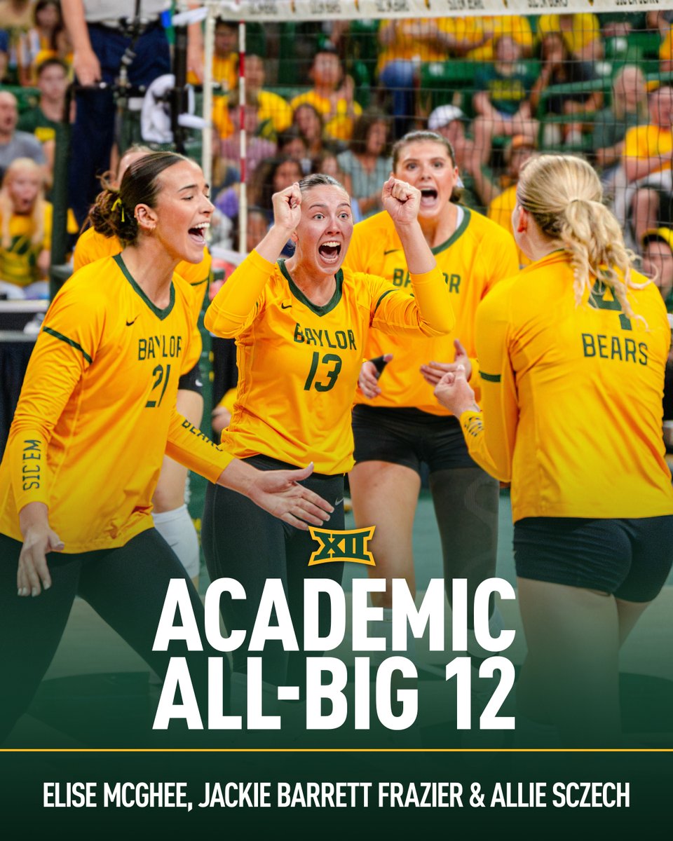 Proud of this trio! Elise McGhee, Jackie Barrett Frazier &amp; Allie Sczech were named Academic All-Big 12!👏

#SicEm🐻🏐