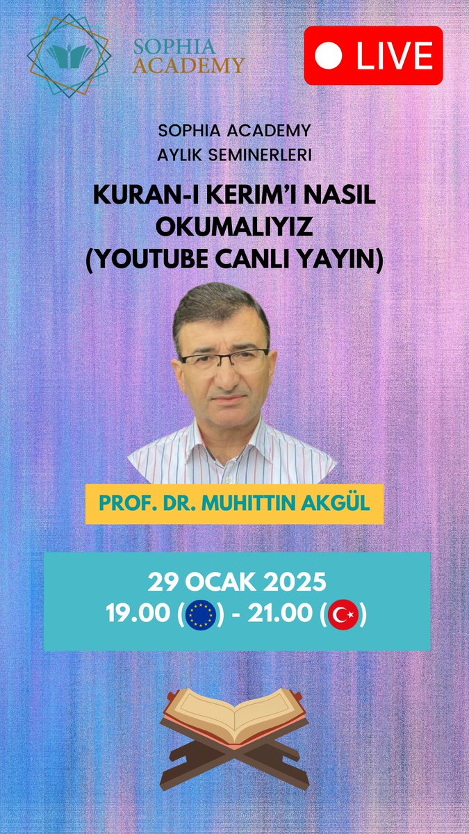 SOPHIA ACADEMY ONLİNE İLAHİYAT AYLIK SEMİNERLERİ...

Konu: Kuran-ı Kerim'i Nasıl Okumalıyız?
Konuk: Prof. Dr. Muhittin Akgül 

Tarih: 29 Ocak 2025 - 19.00 (Avrupa Saati)

Yayın linki:
youtube.com/live/t4z7abRHu…