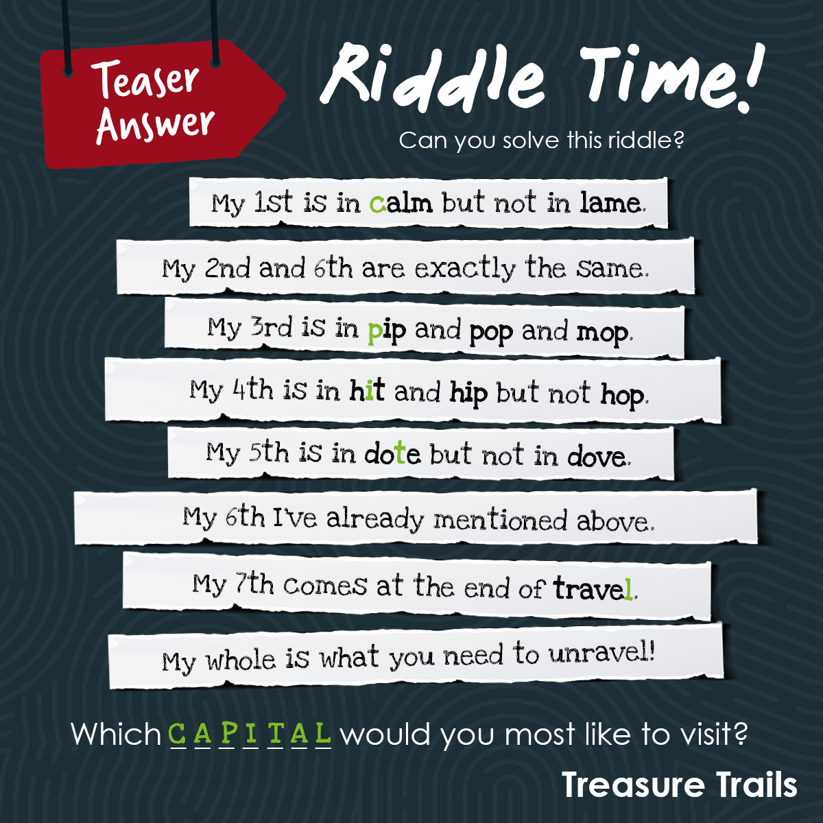#TeaserAnswer

The riddle revealed the question "Which CAPITAL would you most like to visit?"

Did you know that if you do a Trail in one of the UK capital cities, you'll earn your Capital City badge? Submit your Trail answers online to earn them!

🧭 treasuretrails.co.uk