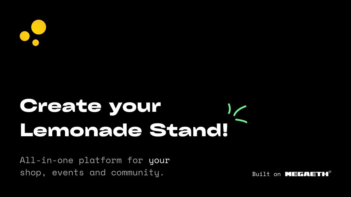 Lemonade redefines how creators and communities interact, enabling fully onchain Lemonade Stands on MegaETH- Lemonade redefines how creators and communities connect, offering an all-in-one platform for your shop, events, and community hubs.