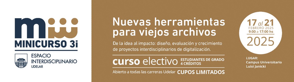📂 Nuevas herramientas para viejos archivos 👉🏽 De la idea al impacto: diseño, evaluación y crecimiento de proyectos interdisciplinarios de digitalización 😍

Curso electivo 🔴 ¡Últimos días! Cierra el 7/2.

Docentes: A. Corbacho, M. Basile y R. Echániz

ℹ️ ei.udelar.edu.uy/node/1301