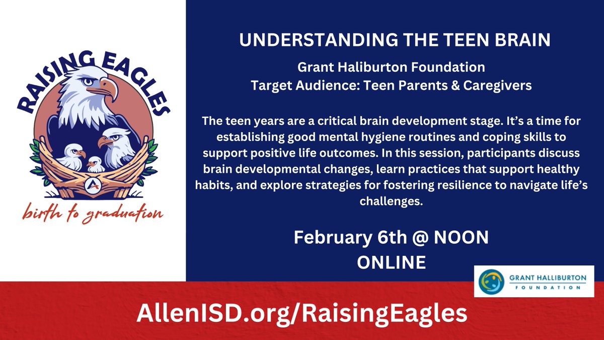 Explore teen brain development and strategies for resilience at the next Raising Eagles: Understanding the Teen Brain on Feb. 6 at noon with the Grant Halliburton Foundation. RSVP: allenisd.org/raisingeagles