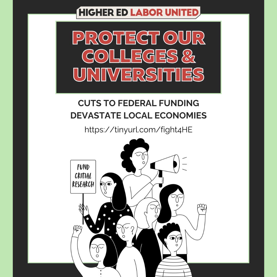 HigherEdLabor's tweet photo. Federal funding cuts, pauses, or restrictions – they all hurt our colleges and universities. The communities around these institutions will be devastated by massive cuts to federal grants &amp; loans. We're organizing. Sign up here to join the fight: https://t.co/BTbj5AT3II https://t.co/gkZi3EzEme