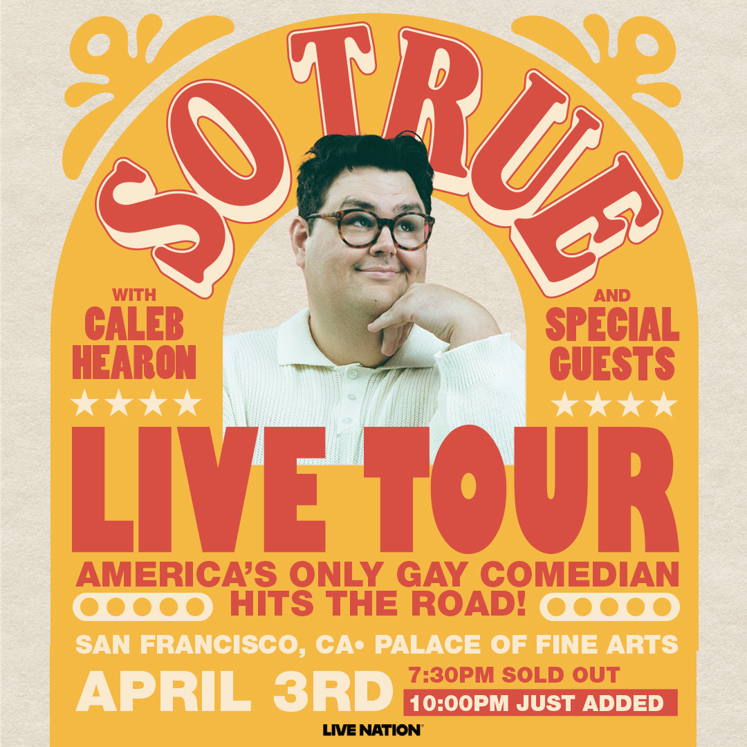 DUE TO POPULAR DEMAND: So True Live Tour with Caleb Hearon is adding a 2nd show at Palace of Fine Arts on 4/3 at 10PM! Presale begins Thursday at 10AM (code: OCTAVE). Tickets on sale Friday at 10AM.