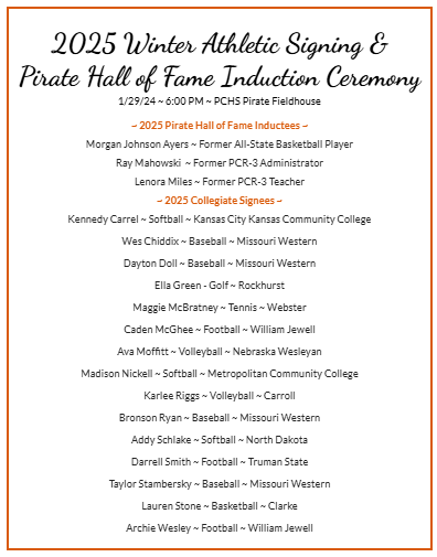 Join us tonight for our 2025 Pirate Hall of Fame Induction and Winter Athletic Signing Ceremony!

🗓️1/29
✍️Hall of Fame / Winter Signing Ceremony
📍Pirate Fieldhouse
⌚️6:00 pm