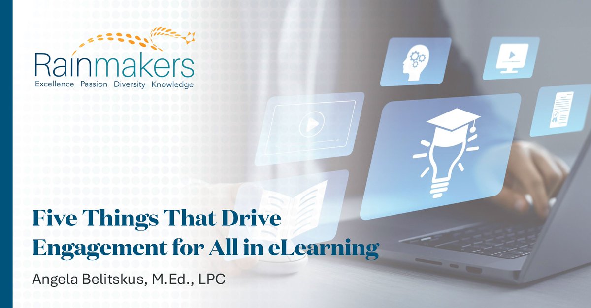 By focusing on user-friendly design in #eLearning, we create environments that engage all learners and help them succeed. Here are five strategies in our latest blog from Angela Belitskus, M.Ed., LPC to elevate #training for all. rainmakerssolutions.co/4aHbX6D