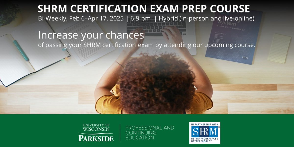New Year, New Goals! Earn your SHRM Certification in 2025. 

Elevate your HR career with our SHRM Prep Course!
💼 Study materials
📚 Expert instruction
✨ Career-boosting insights

Invest in yourself and start 2025 strong! Register now: uwp.edu/shrm 

#uwparkside #shrm