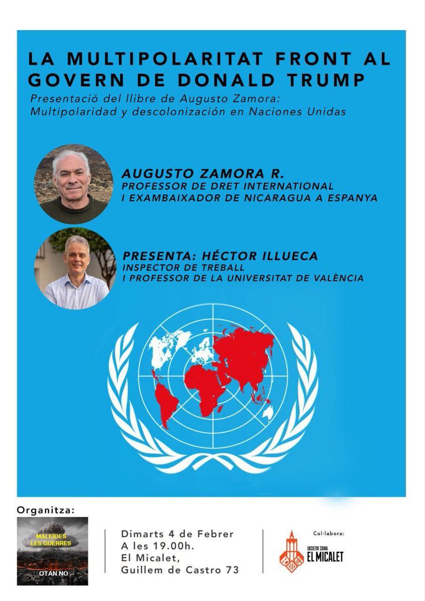 🗺️Multipolaritat front als EEUU de Trump🚨

Presentació del llibre de Augusto Zamora, exambaixador de Nicaragua a Espanya. Introduïx <a href="/Hector_Illueca_/">Héctor Illueca</a>  exvicepresident de la GVA.

📅 Dimarts 4 de febrer
🕔 19h 
📌 El Micalet, av. Guillem de Castro 73, València.