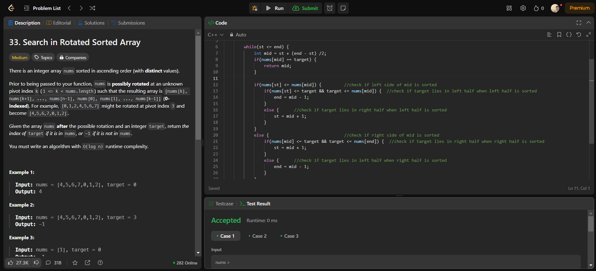 albion_codes's tweet photo. Day 15 of pursuing DSA
Solved 2 LeetCode problems using binary search concept. 
Problem no. 33: Search in rotated sorted array with TC- O(logn) 
Problem no.852: Peak index in mountain array with  TC- O(logn)
#DSA #LeetCode #CodingJourney #consistency https://t.co/2adwlOOEz6