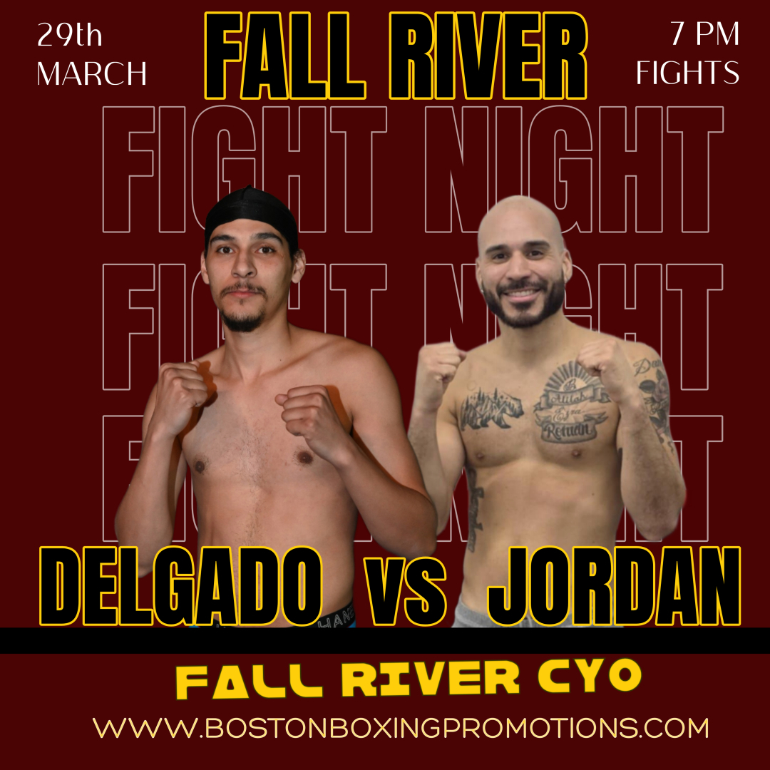 BostonProBoxing's tweet image. Jonathan Delgado (3-0-1, 3 KO's) vs. Ricky Jordan (1-0) - 4 Rd Welterweight fight! March 29th in Fall River, MA. Tickets at BostonBoxingPromotions.com @FallRiverRising @FallRiverReport @Cusick10 @TimBoxeo @BoxrecGrey