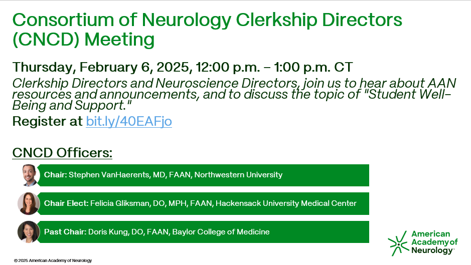 lucypersaud's tweet photo. @AANMember: Consortium of #Neurology Clerkship Directors (CNCD) Meeting

Open to #Neurology Clerkship Directors and Neuroscience Course Directors

Thurs, Feb. 6, 2025, 12-1pm CT

Register: https://t.co/ehIRLHLL8G https://t.co/zXxDZyMOmI
