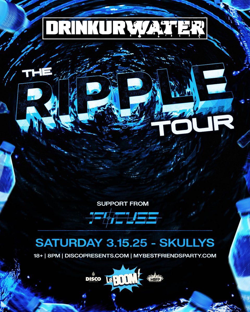MyBestFriendsParty (@mbfp614) on Twitter photo JUST ANNOUNCED
<a href="/ITSDRINKURWATER/">DRINKURWATER</a> THE RIPPLE TOUR comes to <a href="/SkullysColumbus/">Skully's Music-Diner</a> 3/15/25
With support from
<a href="/focussofficial/">FOCUSS 👁🗨</a>
Artist Presale tomorrow at 10am with PW : RIPPLE
General ON SALE Friday at 10am
TL: hive.co/l/drinkurwater… JUST ANNOUNCED
<a href="/ITSDRINKURWATER/">DRINKURWATER</a> THE RIPPLE TOUR comes to <a href="/SkullysColumbus/">Skully's Music-Diner</a> 3/15/25
With support from
<a href="/focussofficial/">FOCUSS 👁🗨</a>
Artist Presale tomorrow at 10am with PW : RIPPLE
General ON SALE Friday at 10am
TL: hive.co/l/drinkurwater…
