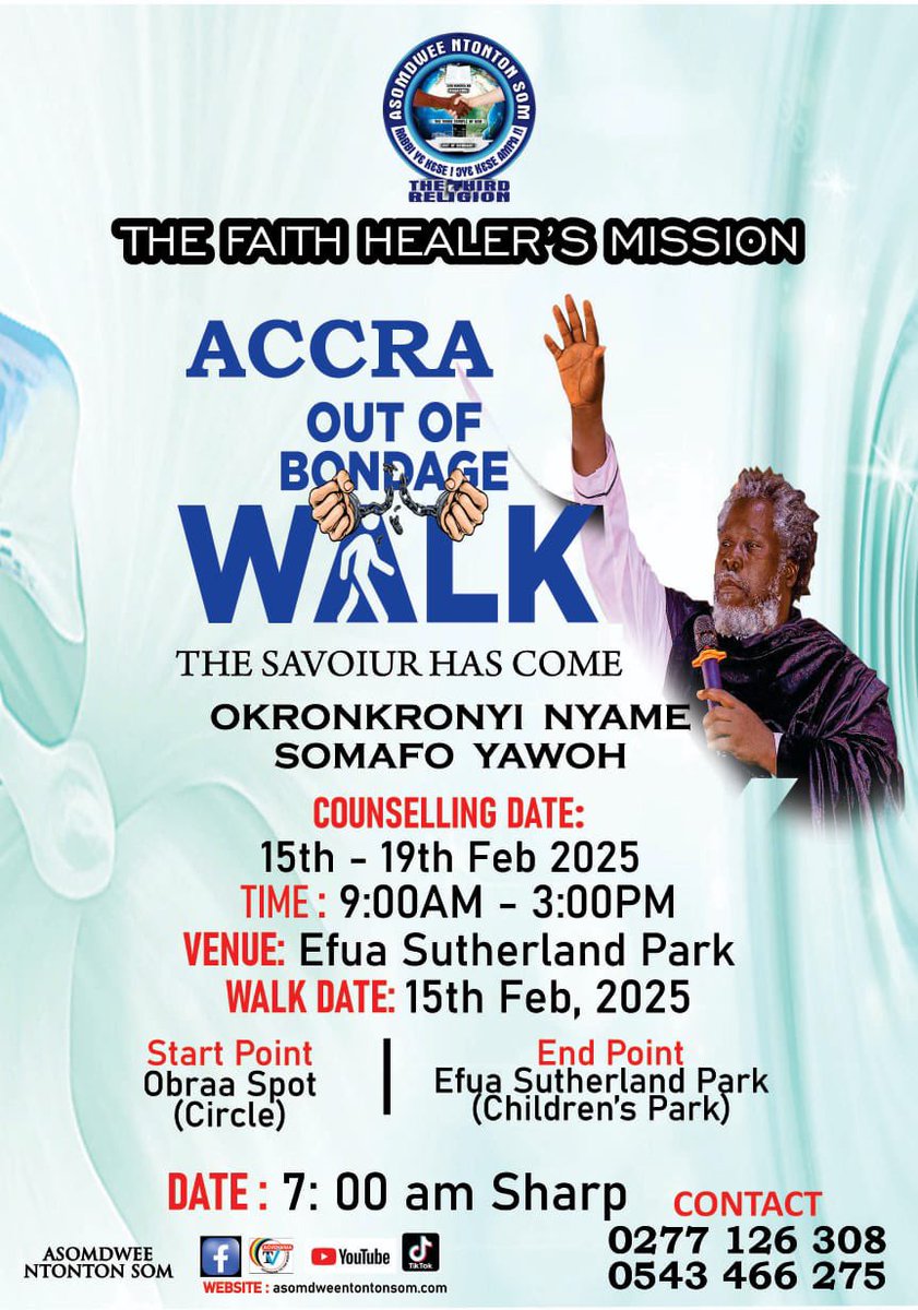 EndTimeMessiah's tweet photo. OUT OF BONDAGE 

Walk &amp; Evangelism 
15th Feb 2025 
Time :7am sharp 
Strat point -OBRA SPOT CIRCLE 
END POINT -Children’s Park 🔥🔥

#NyameSomafoYawoh🙏
#FaithHealersMission
#OutOfBondageWalk✅ https://t.co/G7hTkRF87L