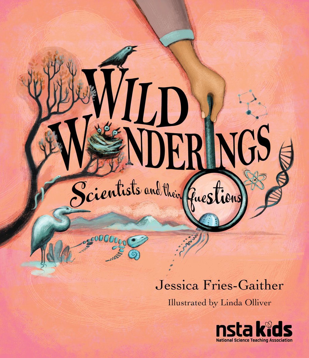 Questions aren’t just for scientists,” Jessica Fries-Gaither tells readers aged 3-5 in Wild Wonderings: Scientists and Their Questions. She helps children turn their observations into questions and seek answers. Backstory: nasw.org/member_article… <a href="/ScienceWriters/">National Association of Science Writers (NASW)</a> #SciWriBooks