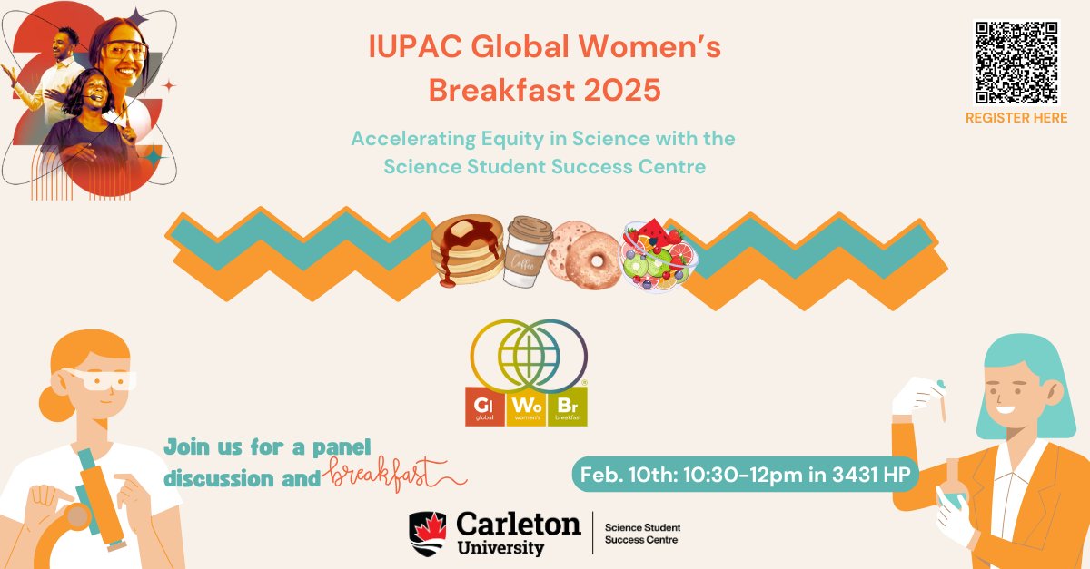 Science Student Success Centre (@carletonsssc) on Twitter photo 🚀 Join us for the IUPAC Global Women’s Breakfast!
📅 Feb 10 | 10:30 AM – 12:00 PM
 📍 3431 Herzberg Laboratories
🥞 Pancake breakfast & coffee
 💡 Inspiring women in STEM panel
 🤝 Networking & discussion on gender equality
🔗 Register now: sssc.carleton.ca/events/2025/iu… 🚀 Join us for the IUPAC Global Women’s Breakfast!
📅 Feb 10 | 10:30 AM – 12:00 PM
 📍 3431 Herzberg Laboratories
🥞 Pancake breakfast & coffee
 💡 Inspiring women in STEM panel
 🤝 Networking & discussion on gender equality
🔗 Register now: sssc.carleton.ca/events/2025/iu…